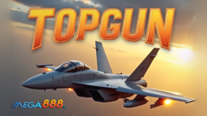 MEGA888 TOP GUN - Best Online Casino Game in Malaysia 2025